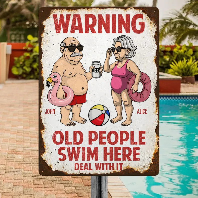 Bring Laughter and Charm to Your Poolside with Our Personalized "Old People Swim Here" Metal Sign